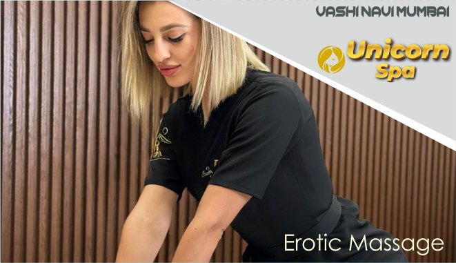 Erotic Massage in Vashi Navi Mumbai